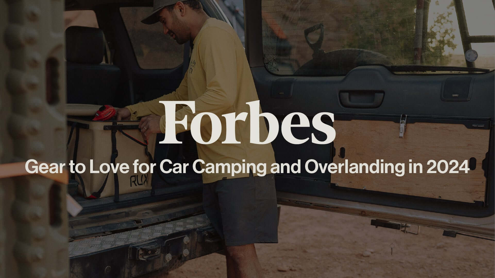 RUX was just featured in Forbes “Gear To Love For Car Camping And Overlanding In 2024”