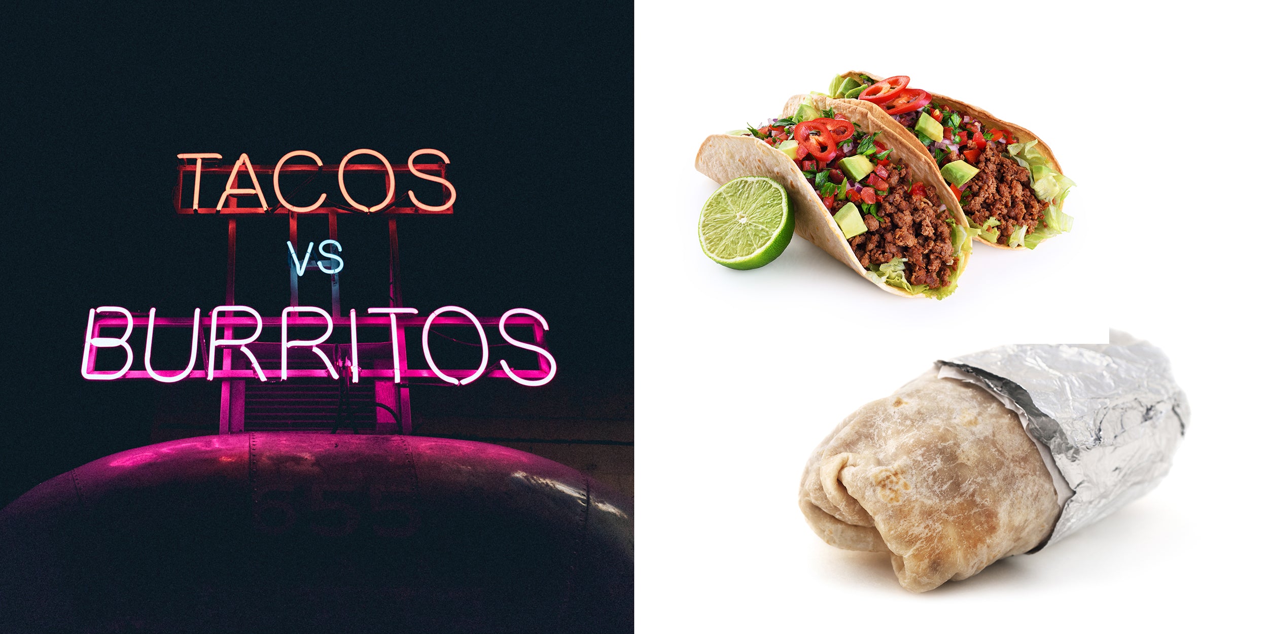 Be a Burrito, Not a Taco